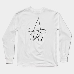 Witches since 1692 Long Sleeve T-Shirt